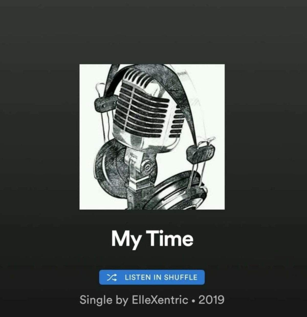 My Time Single dropped in 2019